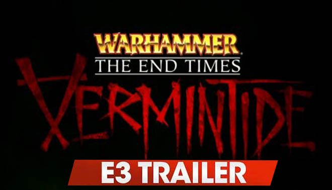 تریلر بازی Warhammer End Time پخش شده در E3 2015
