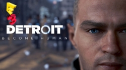 E3 2017 | تریلر بازی Detroit Become Human
