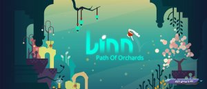 نقد و بررسی بازی Linn: Path of Orchards