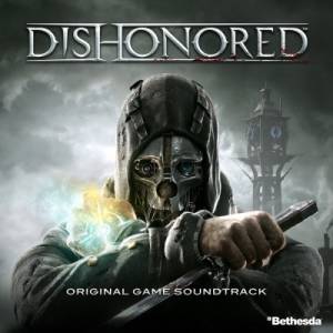 Dishonored موسیقی متن بازی