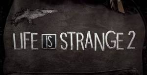 تاریخ عرضه اپیزود اول Life Is Strange 2 مشخص شد