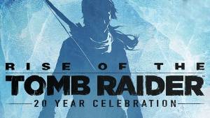 Rise of the Tomb Raider: 20 Year Celebration برای PS4 معرفی شد