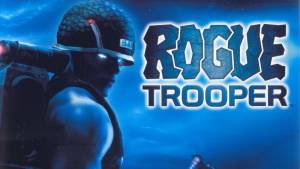تریلر اعلام ساخت نسخه ریمستر Rogue Trooper