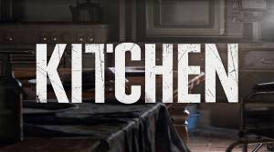 تاریخ انتشار بازی فوق ترسناک Kitchen