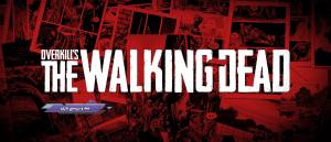 نقد بازی Overkill&#039;s The Walking Dead