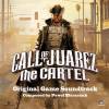 موسیقی متن و آهنگ‌های بازی Call of Juarez : The Cartel