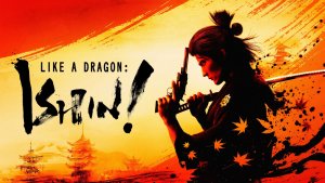 Sega Announces Like a Dragon: Ishin! Remake
