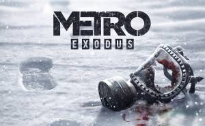 نکات مهم بازی Metro Exodus که باید بدانید